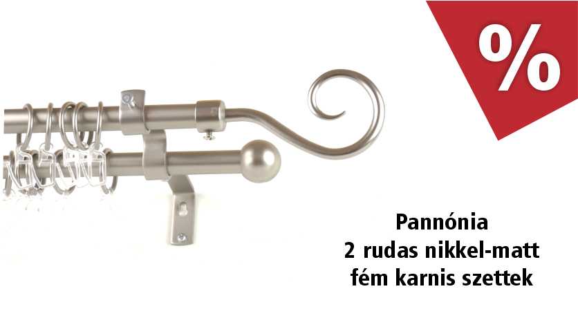 Pannónia nikkel-matt színű 2 rudas fém karnis szettek most 20% kedvezménnyel